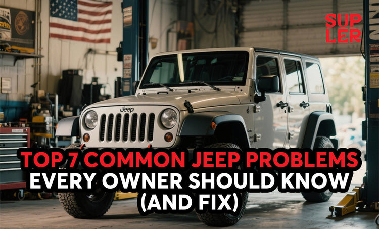 Top 7 Common Jeep Problems Every Owner Should Know (and Fix)
