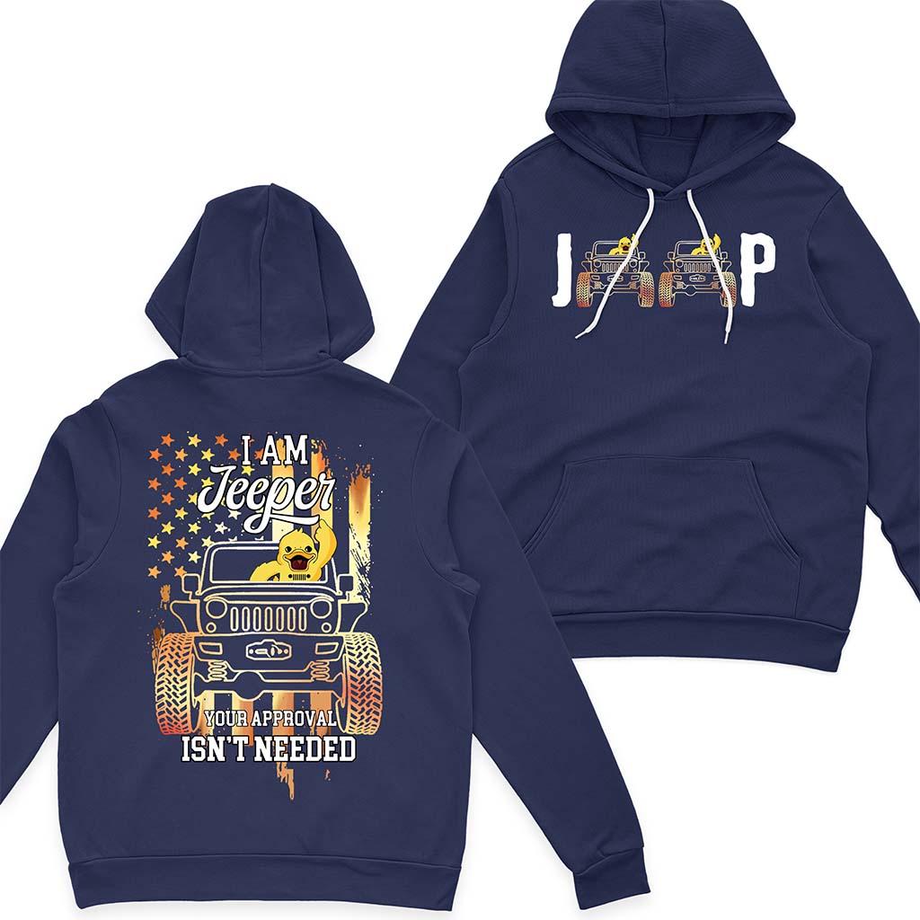 I Am Jeeper Your Approval Isn't Needed T-shirt Hoodie