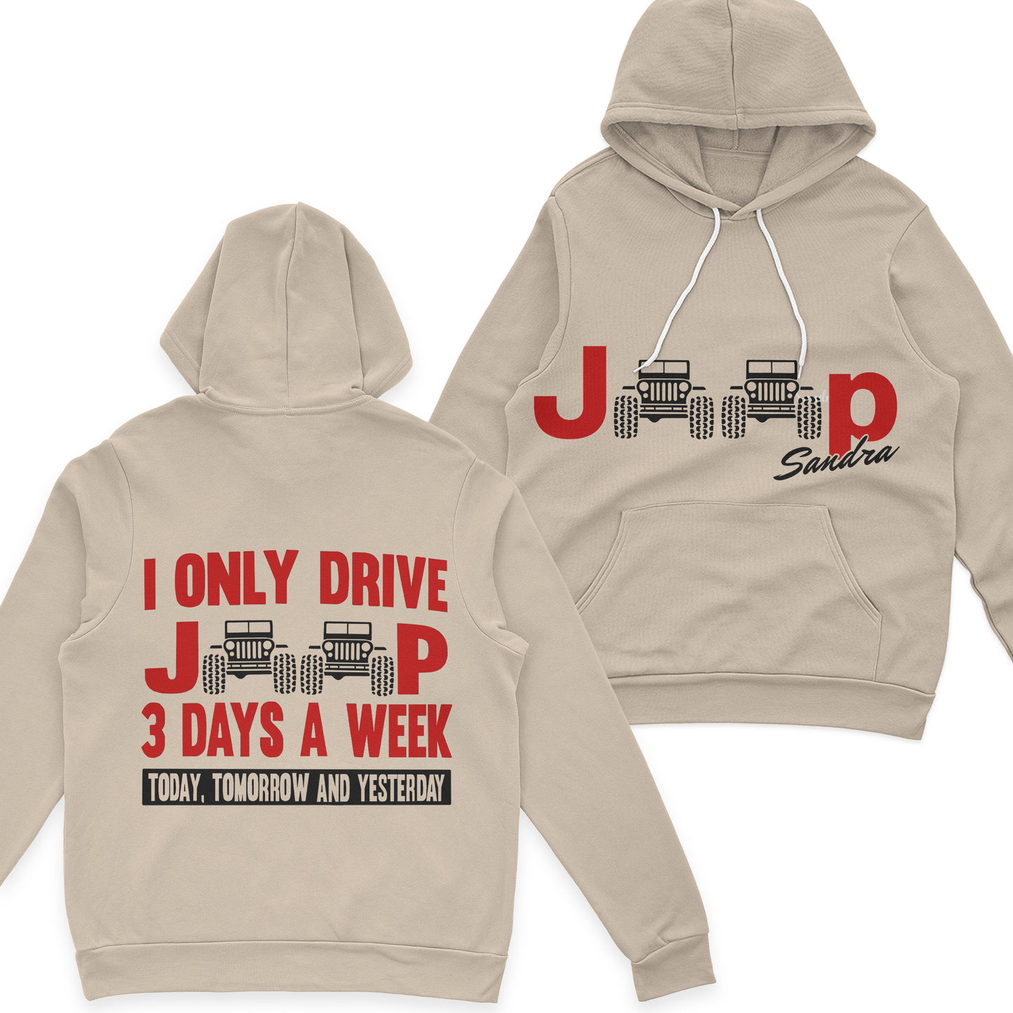 Personalized I Only Drive Jeep 3 Days A Week T-Shirt Hoodie