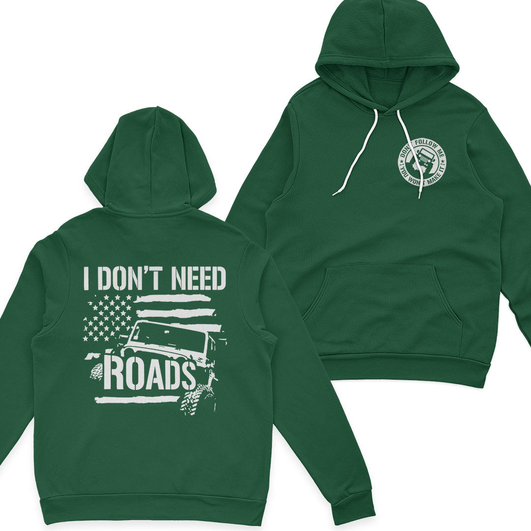 Jeep I Don't Need Roads T-Shirt Hoodie