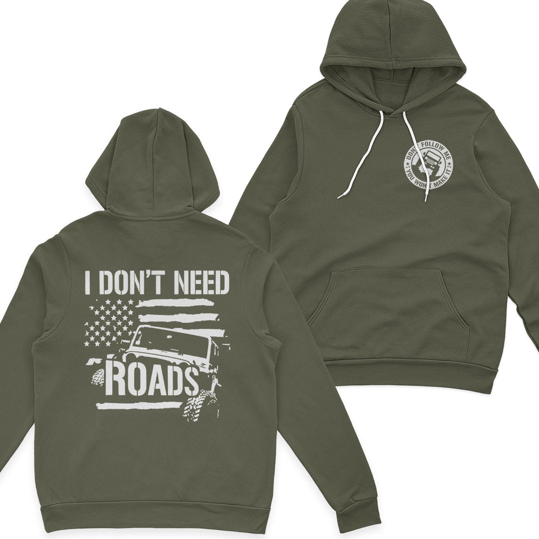 Jeep I Don't Need Roads T-Shirt Hoodie