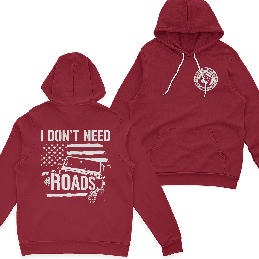 Jeep I Don't Need Roads T-Shirt Hoodie