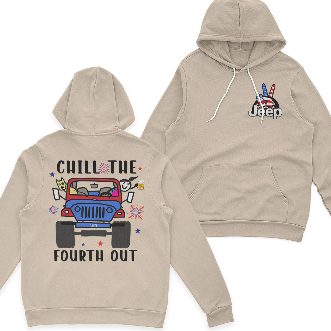 Jeep Girl Chill The Fourth Out US Independennce Day 4th Of July T-Shirt Hoodie Supler Store