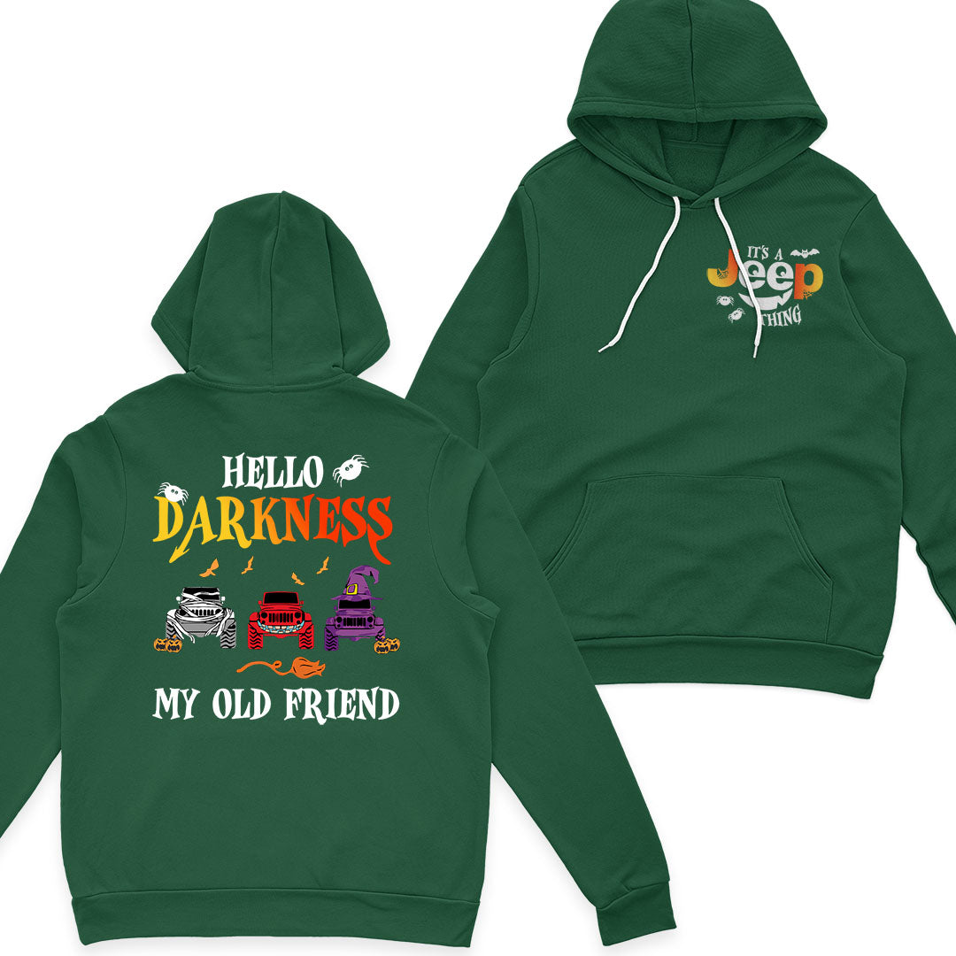 Jeep Halloween Hello Darkness My Old Friend T-Shirt Hoodie