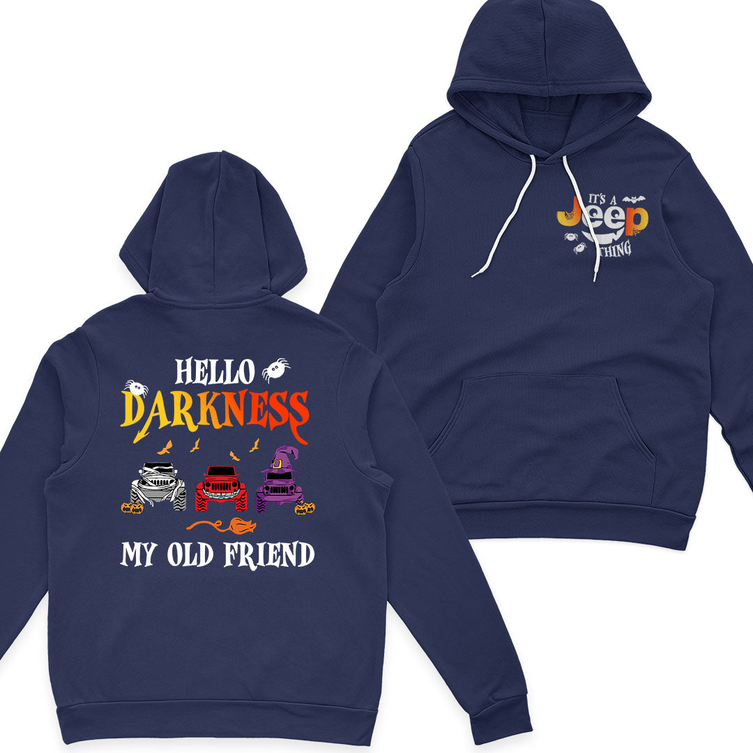 Jeep Halloween Hello Darkness My Old Friend T-Shirt Hoodie