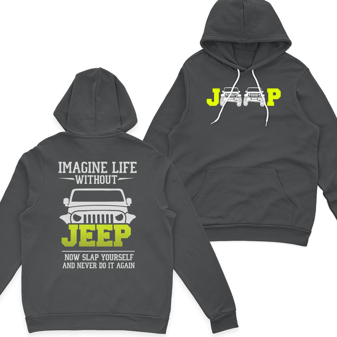 Imagine Life Without Jeep Funny T-Shirt Hoodie Supler Store