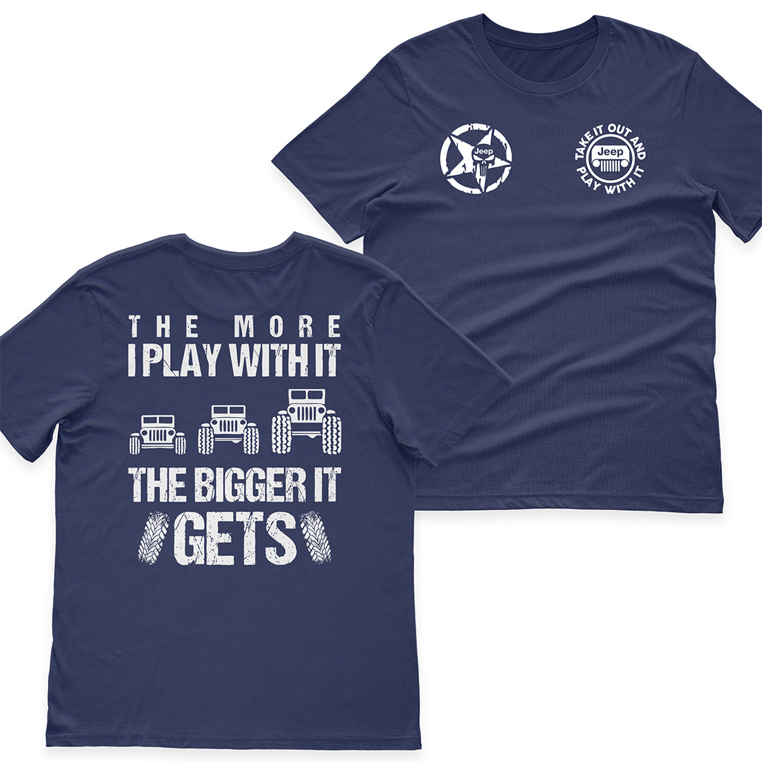 Jeep The More I Play With It The Bigger It Gets Men's T-Shirt Hoodie