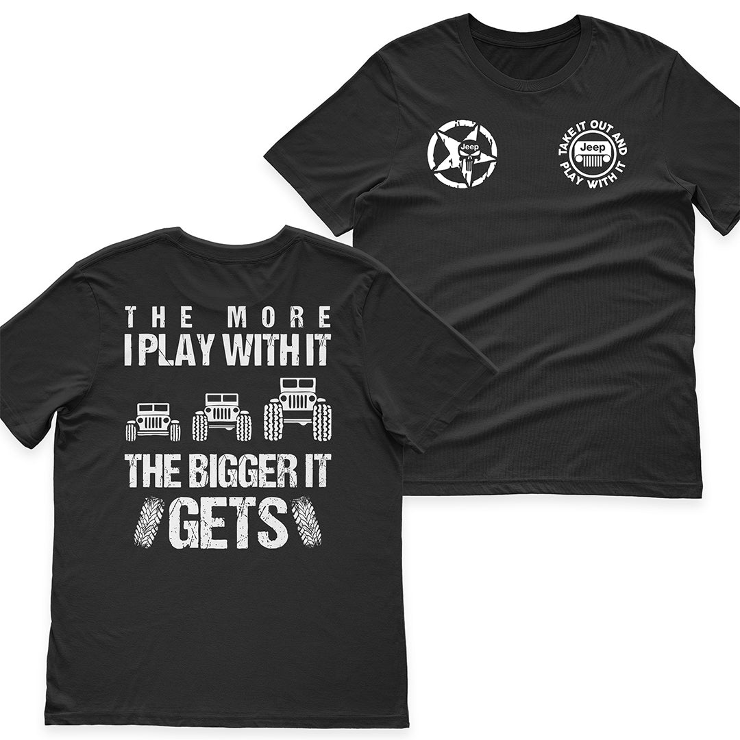 Jeep The More I Play With It The Bigger It Gets Men's T-Shirt Hoodie