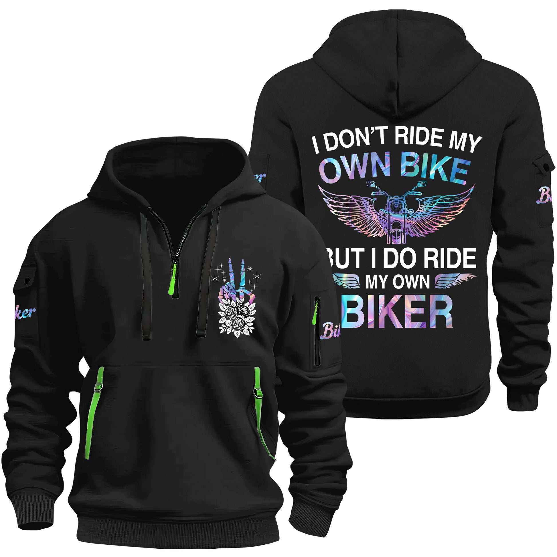 I Don't Ride My Own Bike But I Do Ride My Own Biker Funny Fleece Zip Hoodie Supler Store