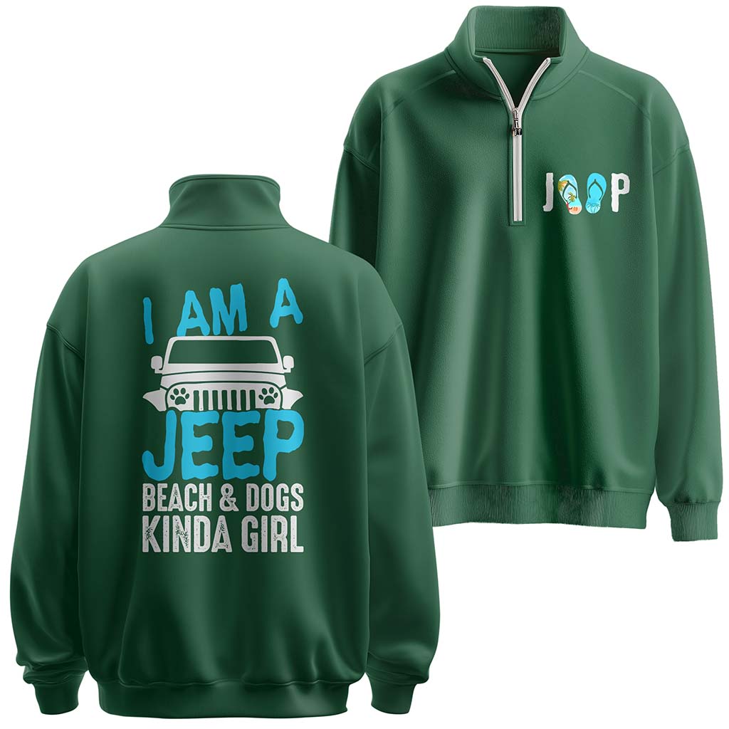 I'm A Jeep Beach & Dogs Kinda Girl Quarter Zip Hoodie