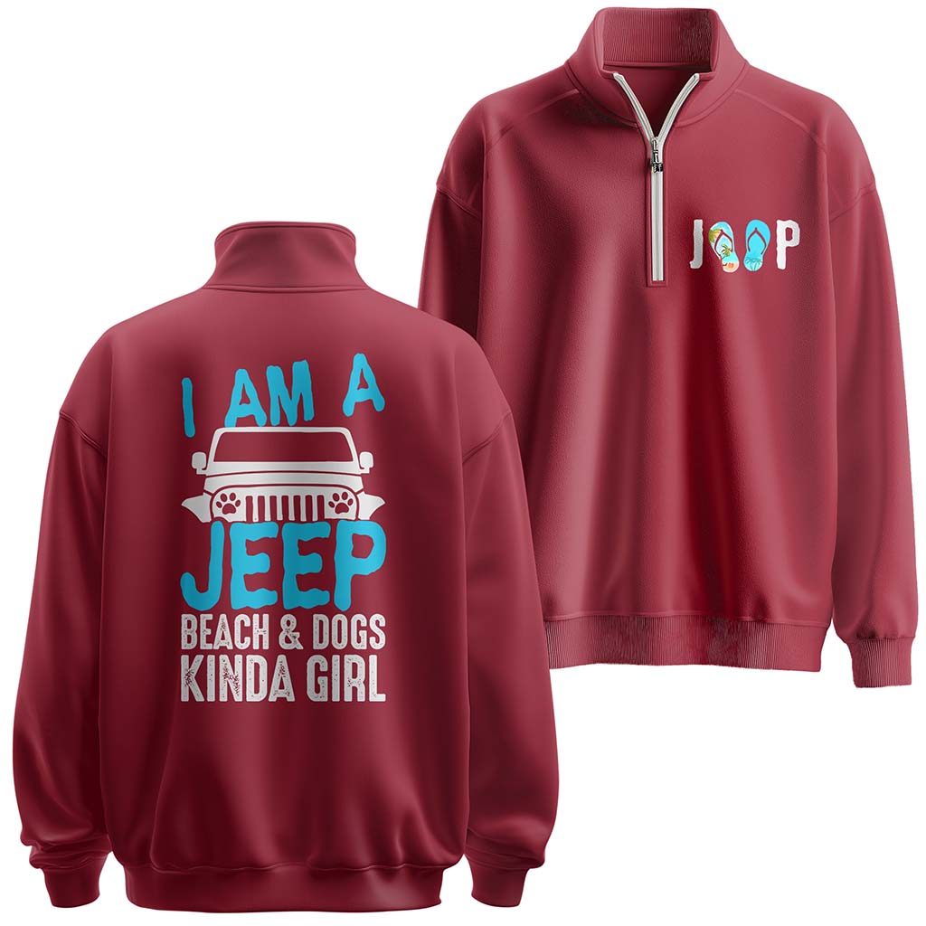 I'm A Jeep Beach & Dogs Kinda Girl Quarter Zip Hoodie Supler Store