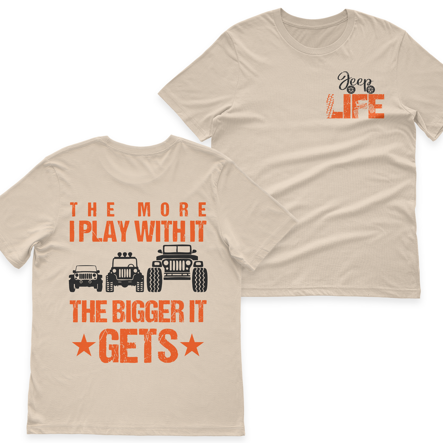 Jeep The More I Play With It The Bigger It Gets T-Shirt Hoodie