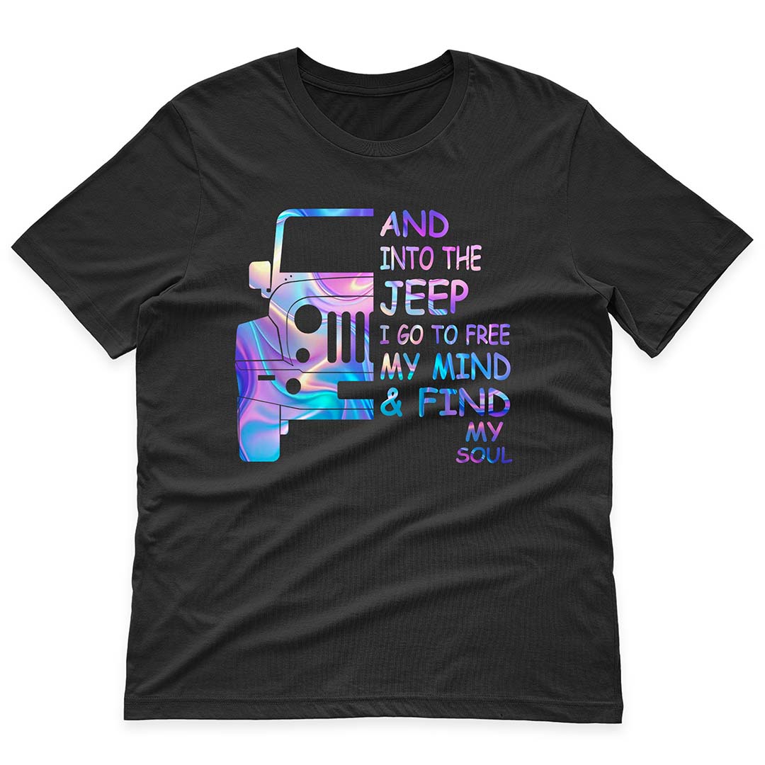 And Into The Jeep I Go To Free My Mind Funny T-Shirt Hoodie Supler Store