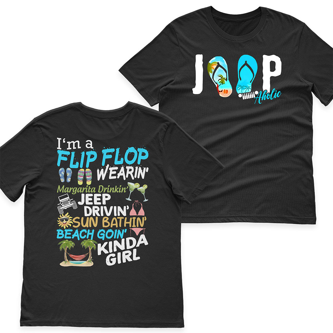 I'm A Flip Flop Margarita Jeep Drivin' Kinda Girl T-Shirt Hoodie Supler Store