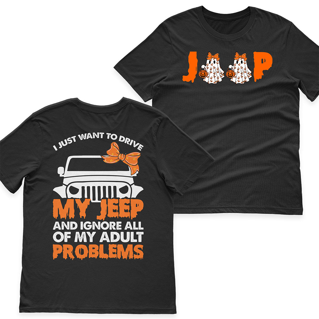 I Just Want To Drive My Jeep And Ignore All Of My Adult Problems Funny T-Shirt Hoodie Supler Store