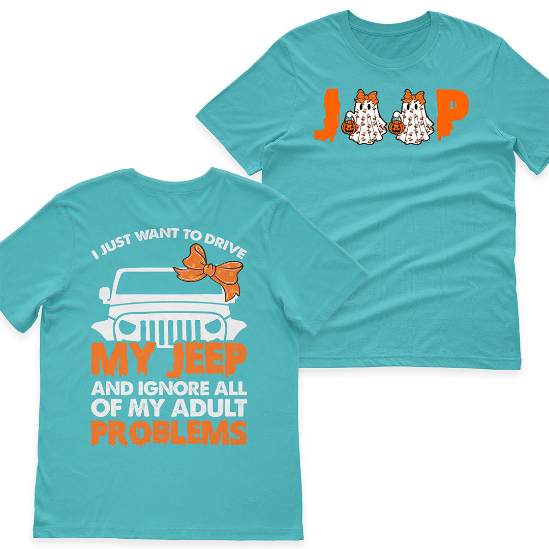 I Just Want To Drive My Jeep And Ignore All Of My Adult Problems Funny T-Shirt Hoodie Supler Store