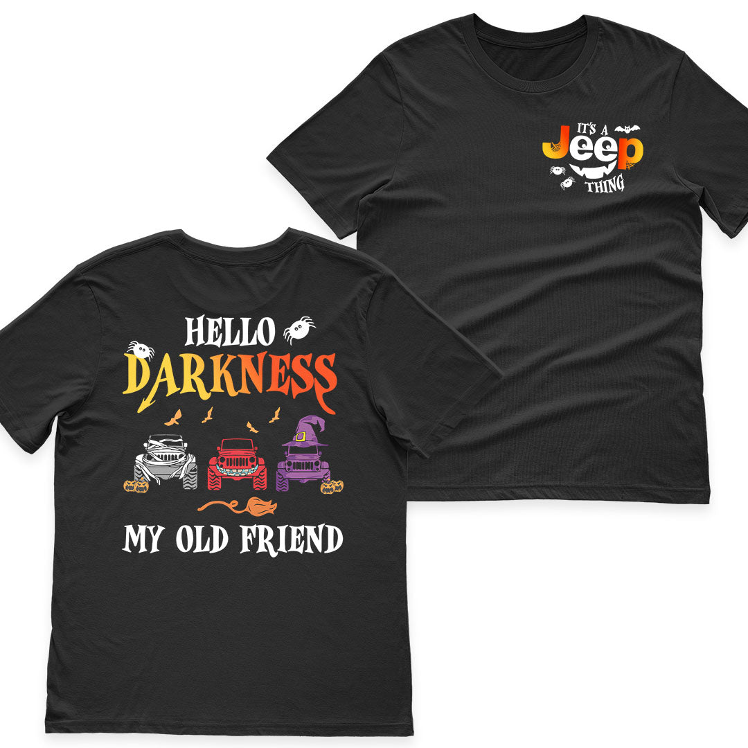 Jeep Halloween Hello Darkness My Old Friend T-Shirt Hoodie