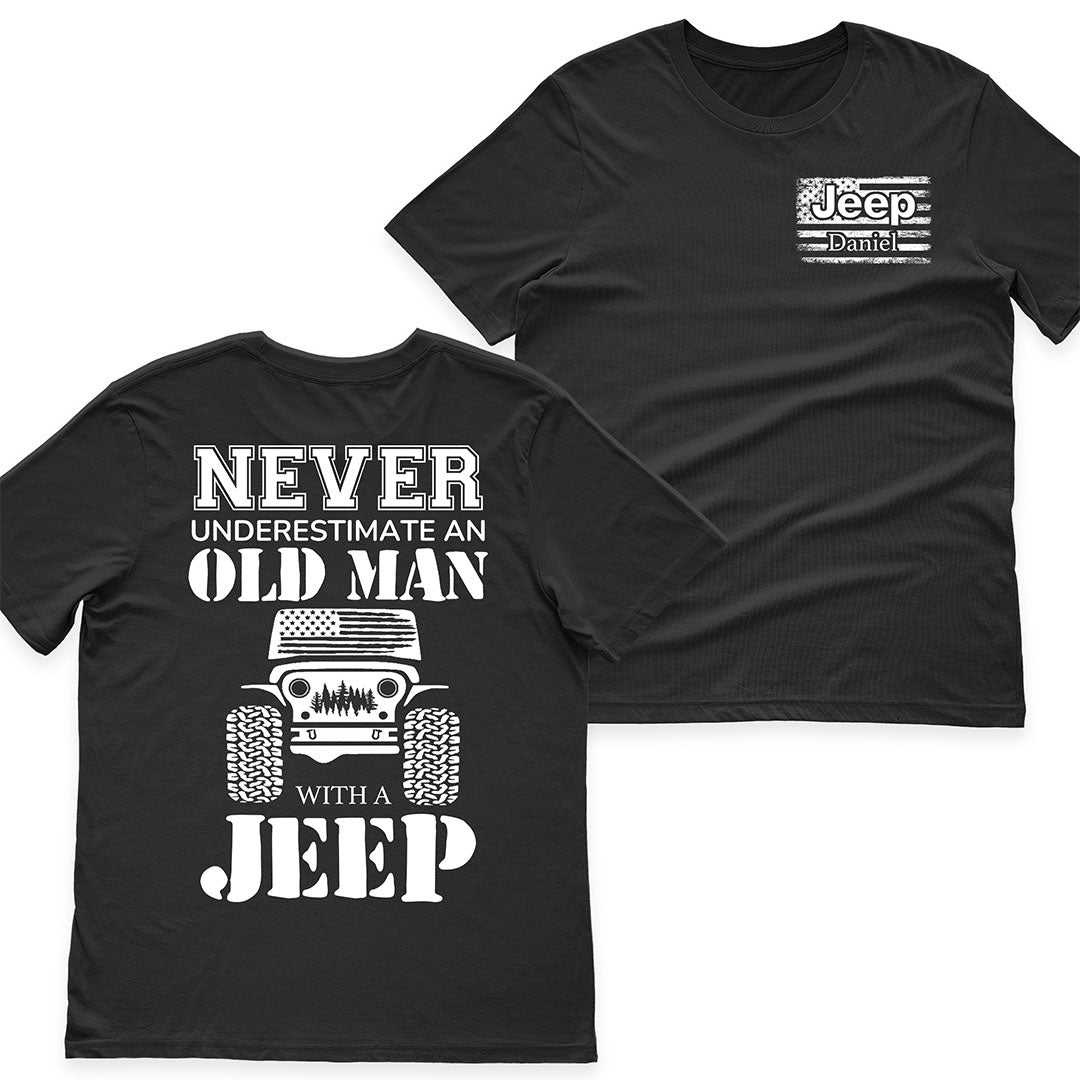 Personalized Jeep Never Underestimate An Old Man American Flag T-Shirt Hoodie