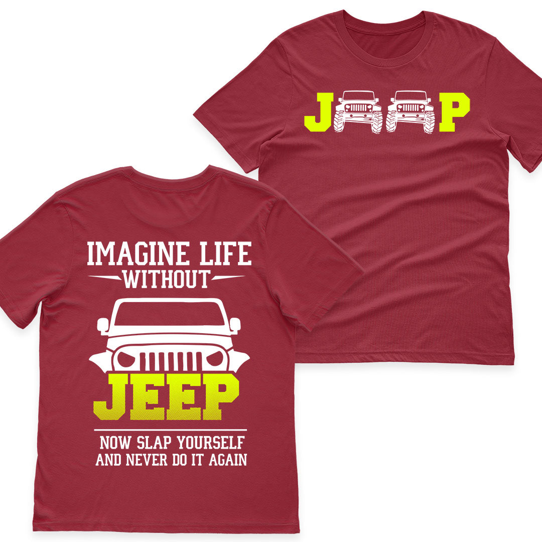 Imagine Life Without Jeep Funny T-Shirt Hoodie