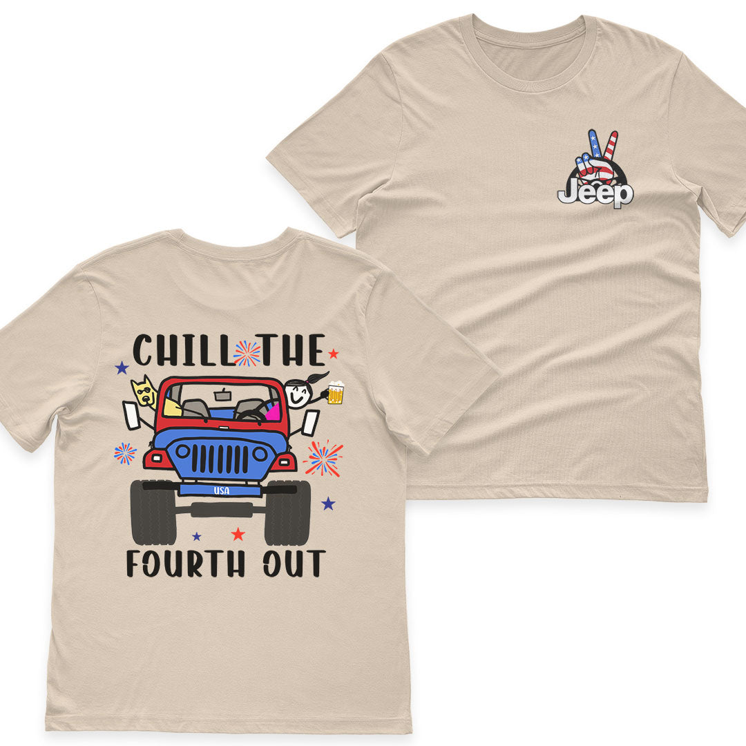 Jeep Girl Chill The Fourth Out US Independennce Day 4th Of July T-Shirt Hoodie Supler Store