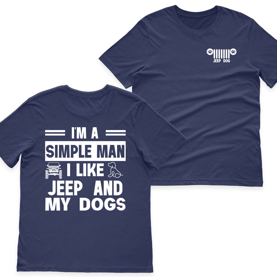 Jeep And Dogs I'm A Simple Man Men's T-Shirt Hoodie Supler Store