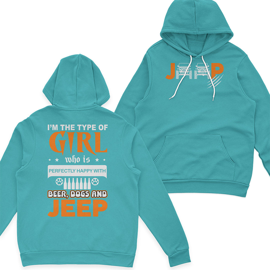 I'm The Type Of Girl Who Is Perfectly Happy With Beer, Dogs And Jeep T-Shirt Hoodie Supler Store
