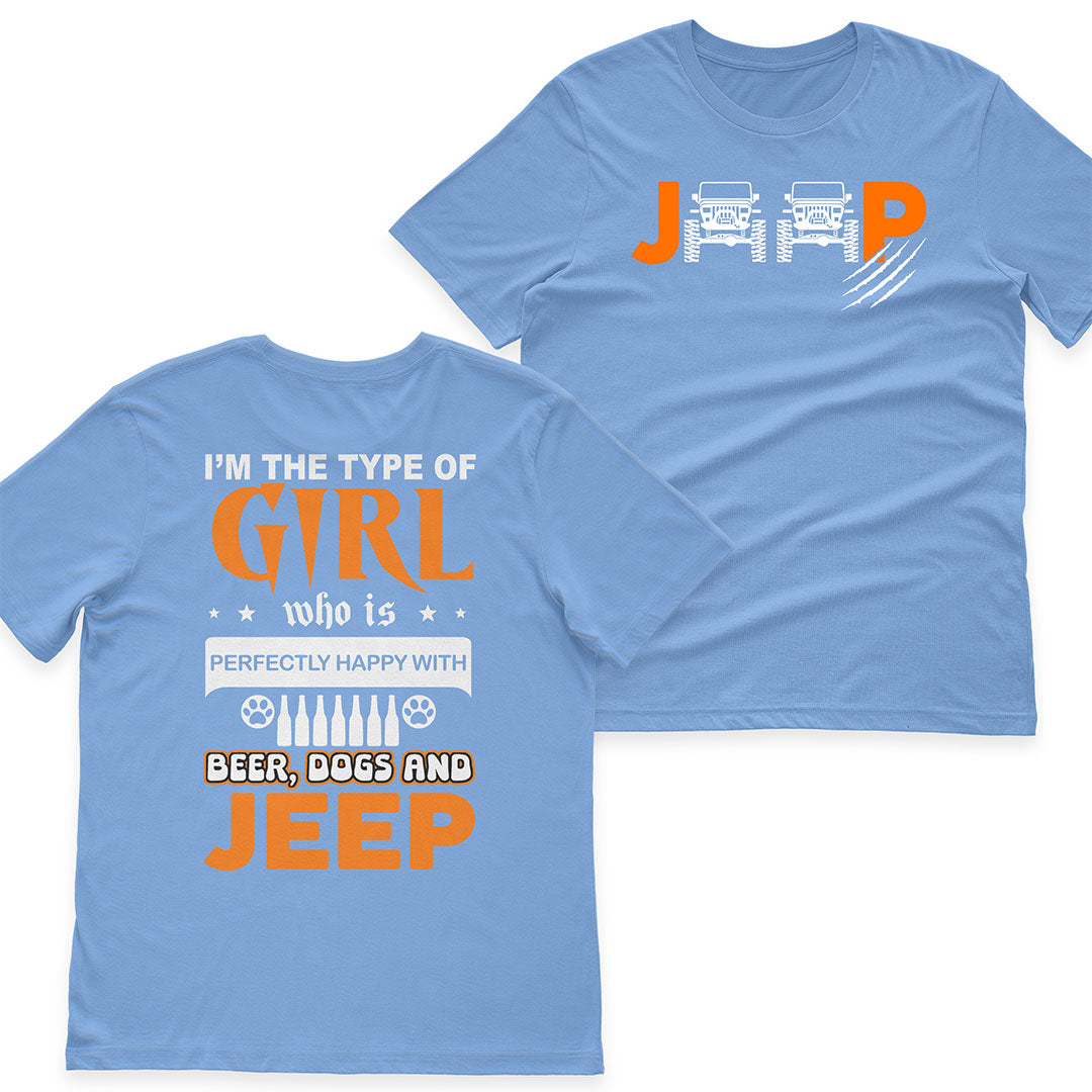 I'm The Type Of Girl Who Is Perfectly Happy With Beer, Dogs And Jeep T-Shirt Hoodie Supler Store