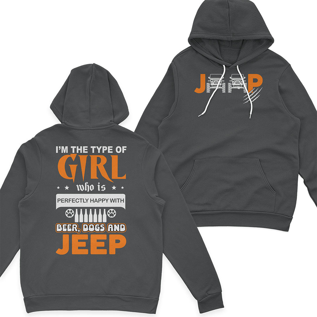 I'm The Type Of Girl Who Is Perfectly Happy With Beer, Dogs And Jeep T-Shirt Hoodie Supler Store