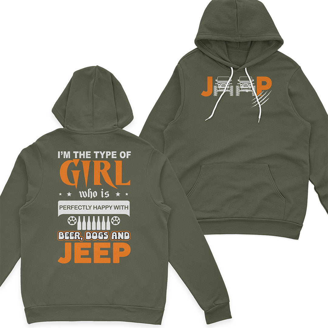 I'm The Type Of Girl Who Is Perfectly Happy With Beer, Dogs And Jeep T-Shirt Hoodie Supler Store