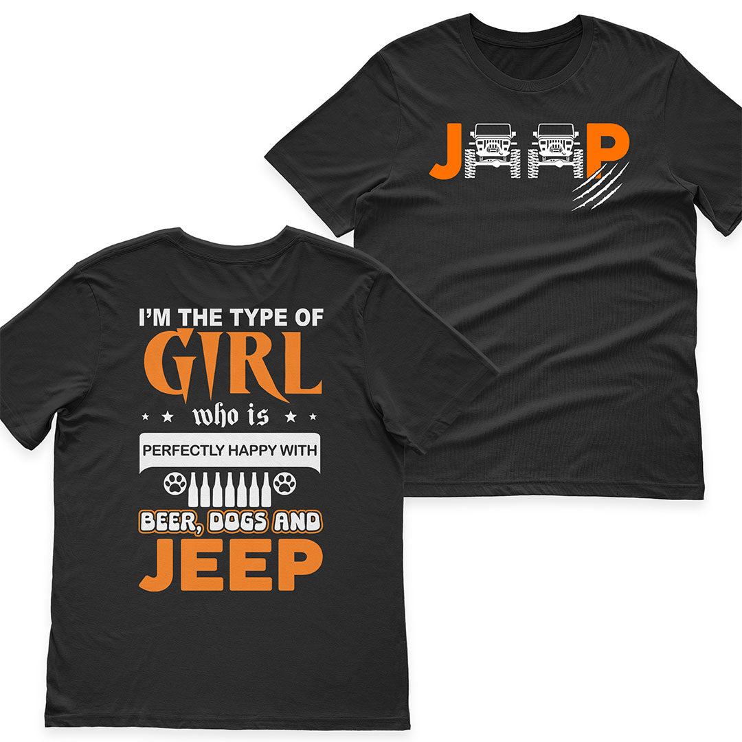I'm The Type Of Girl Who Is Perfectly Happy With Beer, Dogs And Jeep T-Shirt Hoodie Supler Store