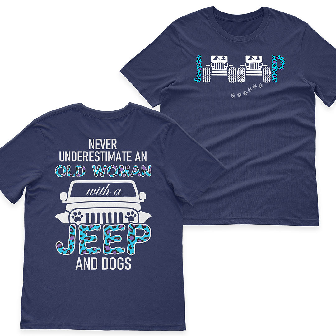 Jeep Never Underestimate An Old Woman Dog Lovers T-Shirt Hoodie Supler Store