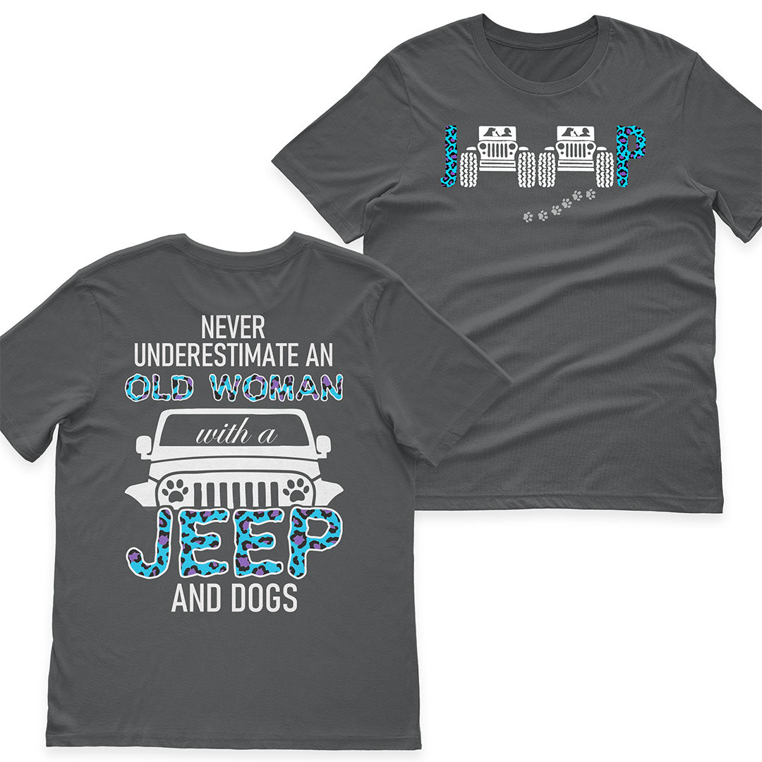 Jeep Never Underestimate An Old Woman Dog Lovers T-Shirt Hoodie Supler Store