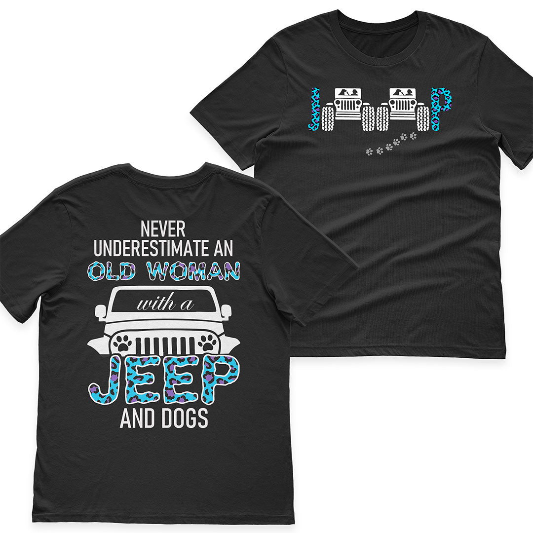 Jeep Never Underestimate An Old Woman Dog Lovers T-Shirt Hoodie Supler Store