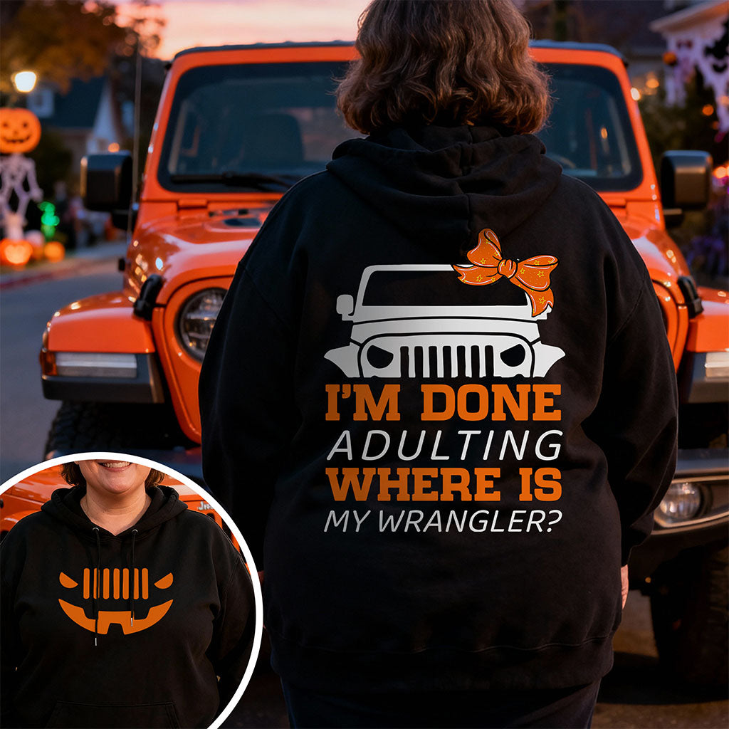 I'm Done Adulting Where Is My Wrangler Jeep Halloween Funny T-Shirt Hoodie Supler Store