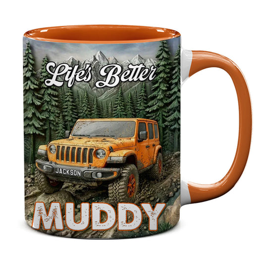 Personalized Jeep Life's Better Muddy Coffee Accent Mug
