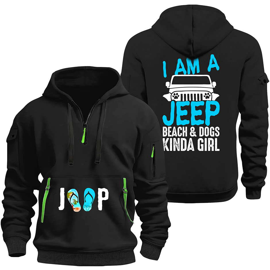 I'm A Jeep Beach & Dogs Kinda Girl Quarter Zip Hoodie Supler Store