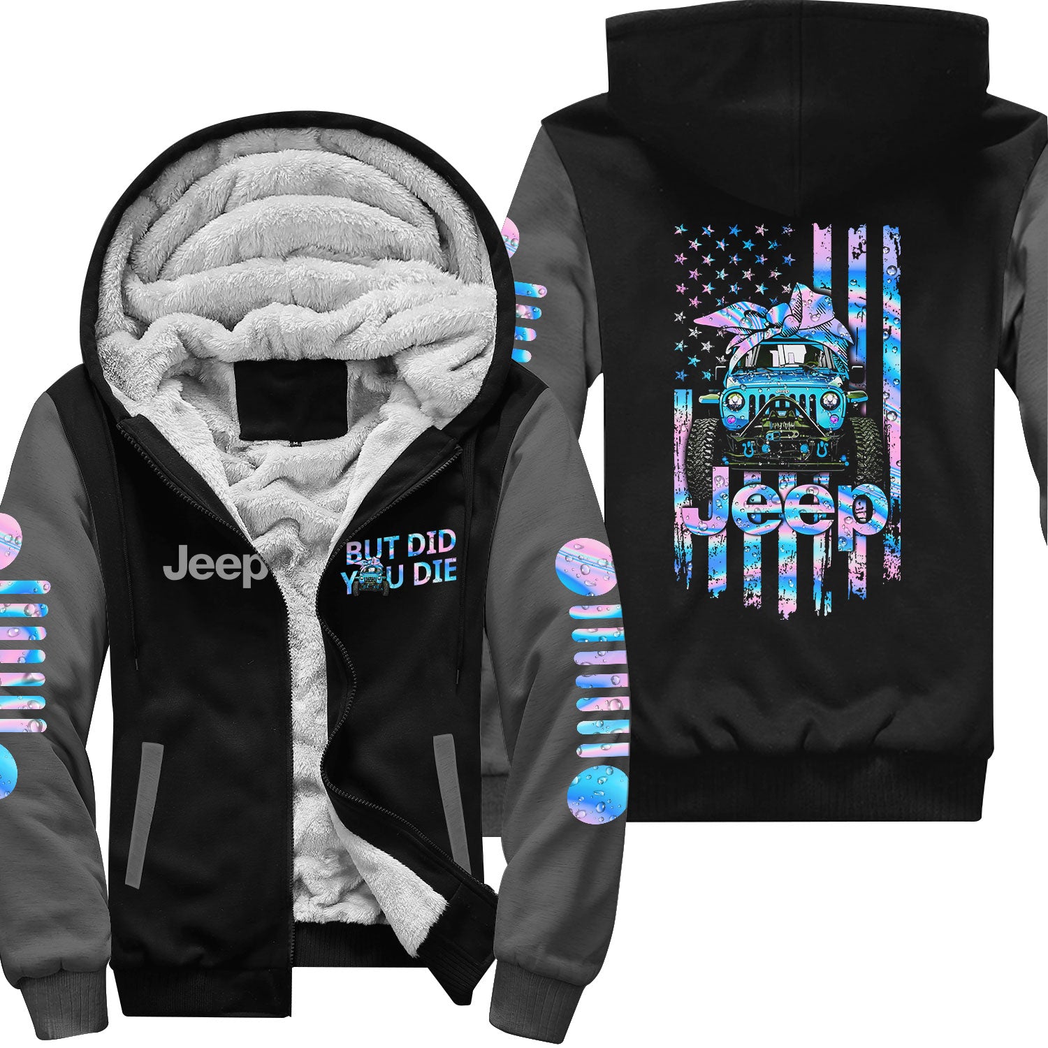 Jeep Girl But Did You Die Fleece Zip Hoodie Supler Store