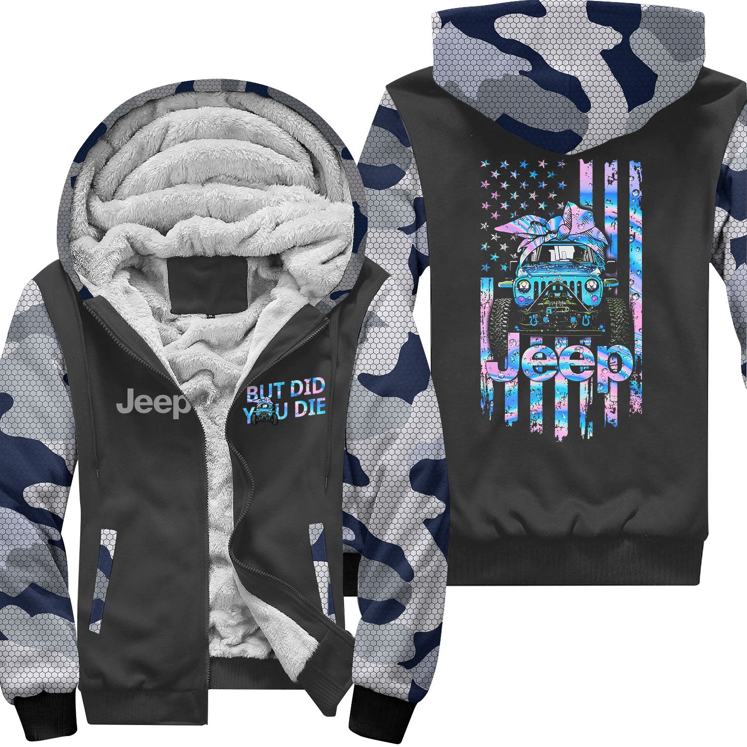 Jeep Girl But Did You Die Fleece Zip Hoodie Supler Store