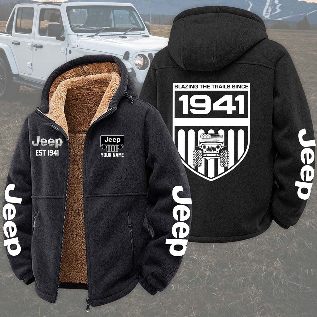 Personalized Jeep Blazing The Trails Since 1941 Fleece Zip Jacket Supler Store