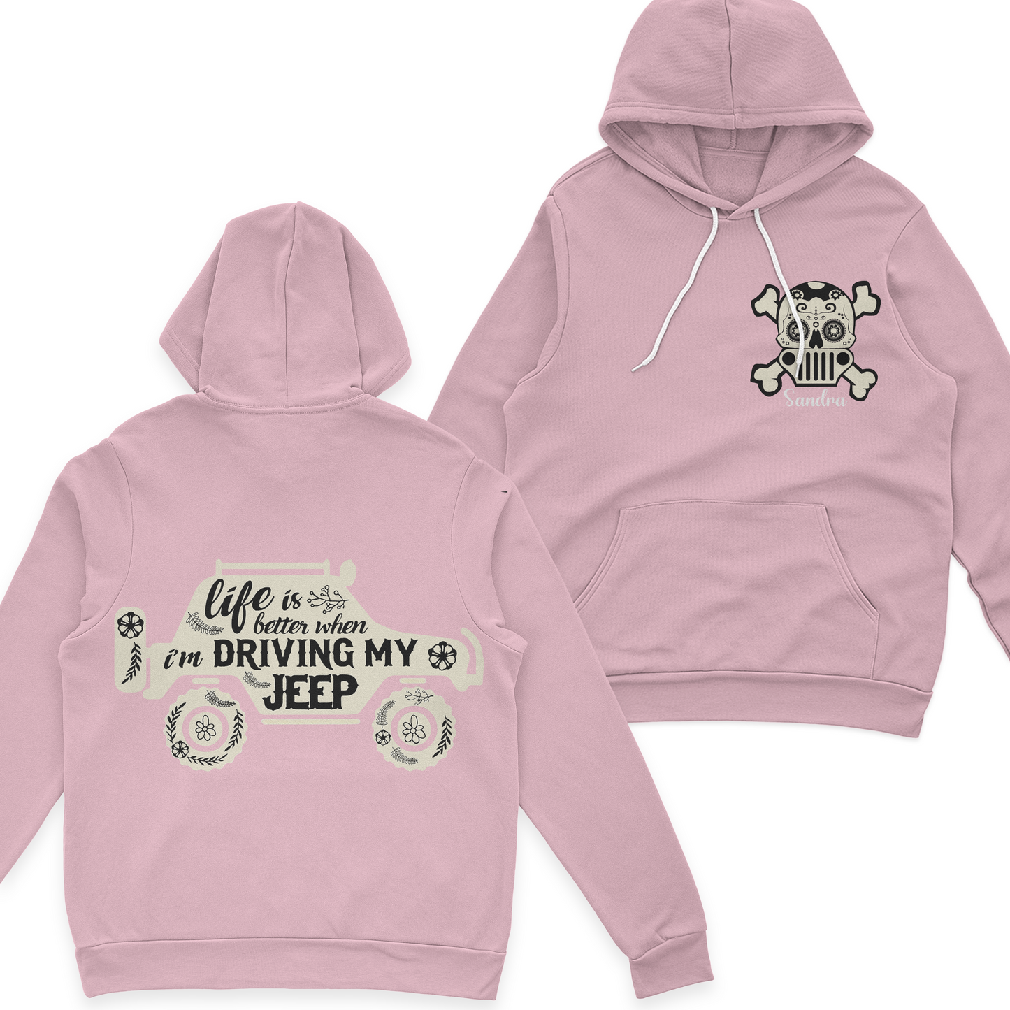Personalized Life Is Better When I'm Driving My Jeep Sugar Skull T-Shirt Hoodie