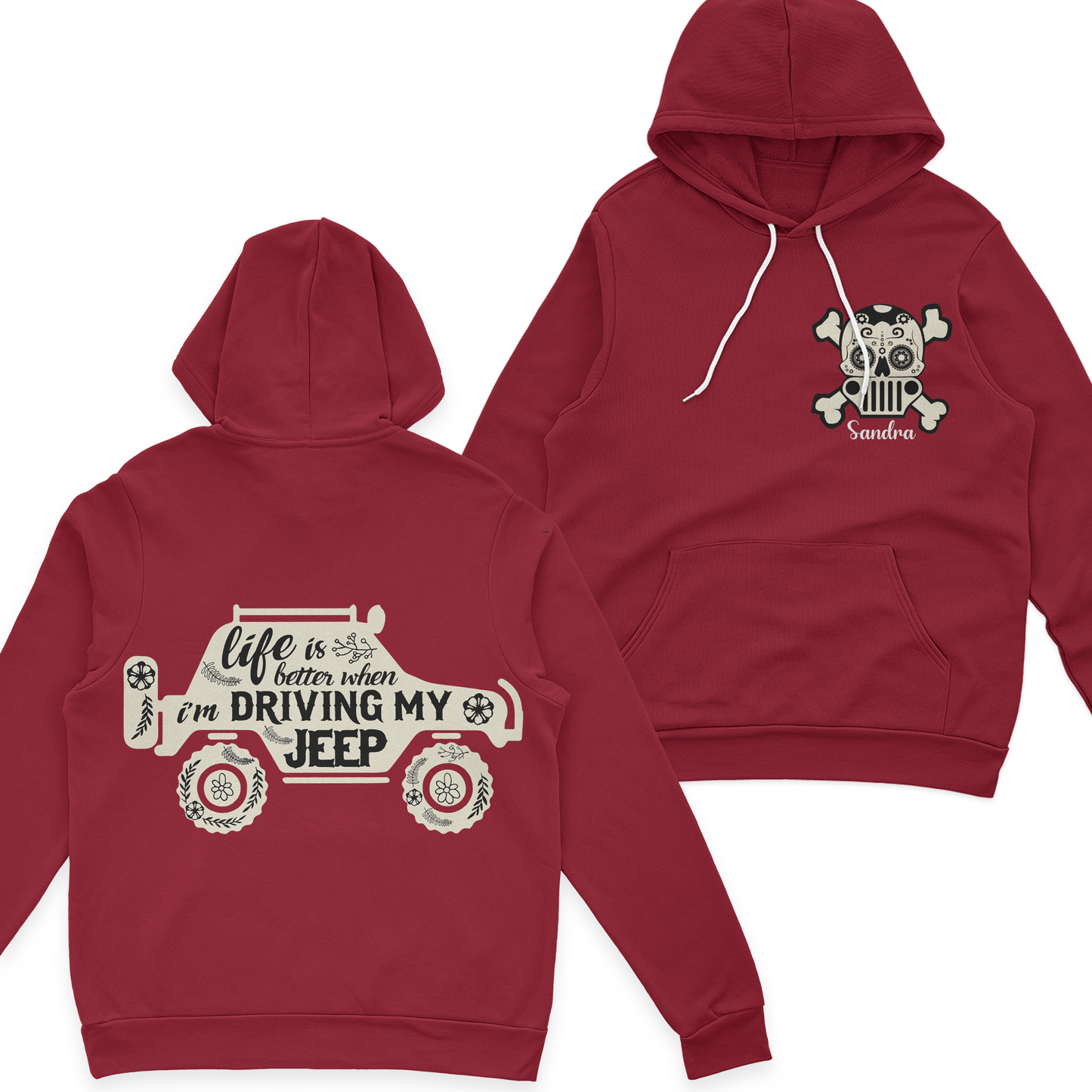Personalized Life Is Better When I'm Driving My Jeep Sugar Skull T-Shirt Hoodie