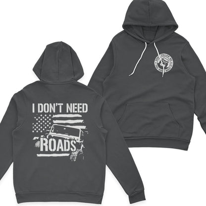 Jeep I Don't Need Roads T-Shirt Hoodie