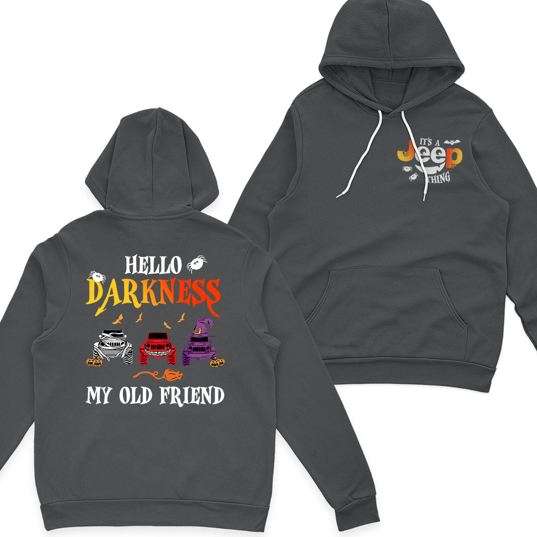Jeep Halloween Hello Darkness My Old Friend T-Shirt Hoodie