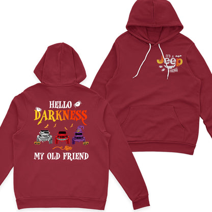 Jeep Halloween Hello Darkness My Old Friend T-Shirt Hoodie