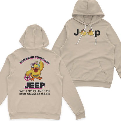 Duck Duck Jeep Weekend Forecast With No Chance Of House Cleaning Or Cooking Funny T-Shirt Hoodie