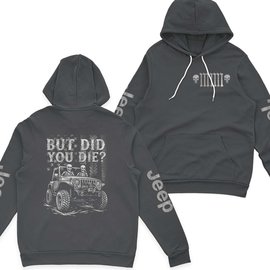 Jeep Skull But Did You Die US Flag Fleece Zip Hoodie Supler Store