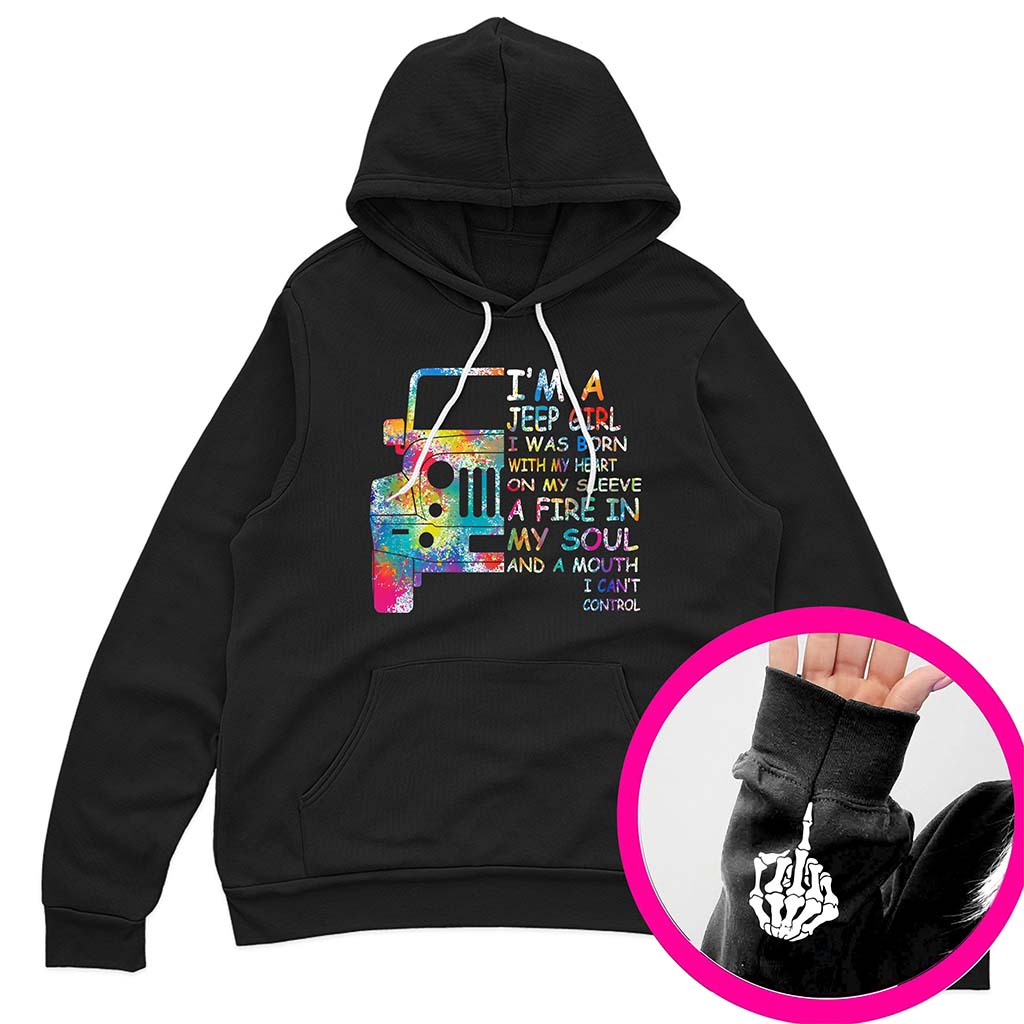 I'm A Jeep Girl And A Mouth I Can't Control Funny Skeleton Hand T-Shirt Hoodie Supler Store