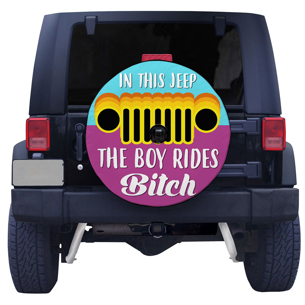 In This Jeep The Boy Rides B*tch Funny Spare Tire Cover Supler Store
