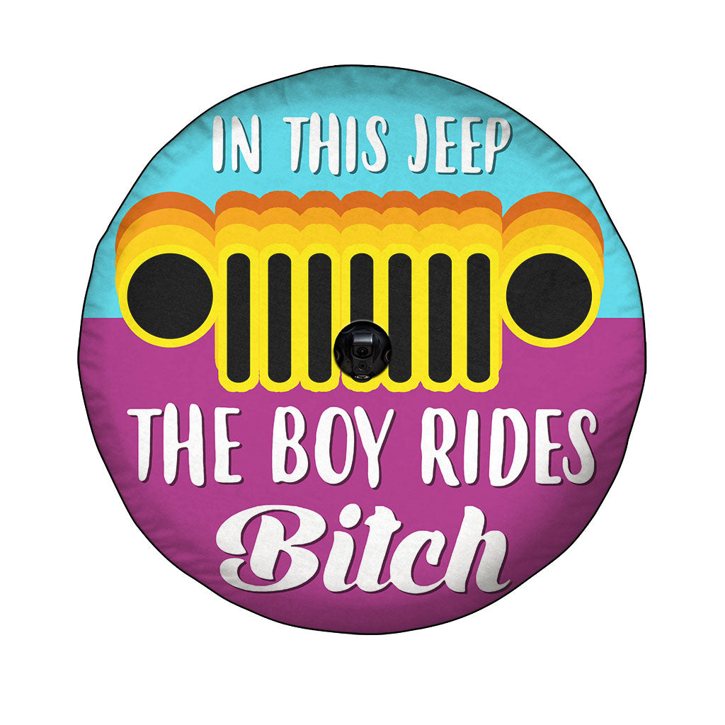 In This Jeep The Boy Rides B*tch Funny Spare Tire Cover Supler Store