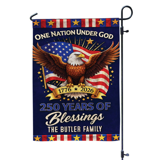 Personalized USA 250 Years Of Blessings Garden Flag Gift For Independence Day